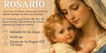 Rezo del Santo Rosario / Sábado 2 de mayo – 10:30 a.m.