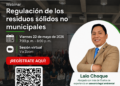 CIP Lima impulsa webinar especializado sobre regulación de residuos sólidos no municipales