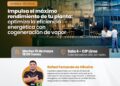 Charla Técnica: ¨Impulsa el máximo rendimiento de tu plana: Optimiza la eficiencia energética con cogeneración de vapor¨ / Martes 19 de mayo 2026