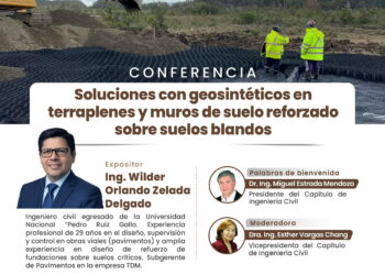 Conferencia: ¨Soluciones con geosínteticos en terraplanes y muros de suelo reforzado sobre suelos blandos¨ / Miércoles 13 de mayo