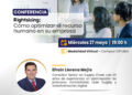 Conferencia: ¨Rightsizing: Cómo optimizar el recurso de personal en su empresa¨ / Miércoles 27 de mayo