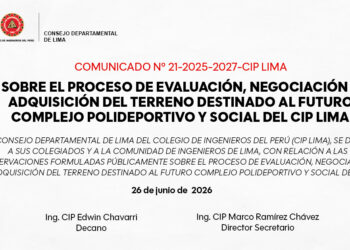 COMUNICADO N° 21-2025-2027/CIPLIMA – Sobre el proceso de evaluación, negociación y adquisición del terreno destinado al futuro Complejo Polideportivo y Social del CIP Lima