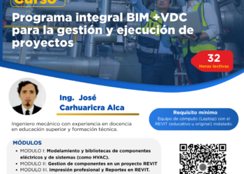 Curso: ¨Programa Integral BIM + VDC para la gestión y ejecución de proyectos¨ / Inicio: 1 de julio
