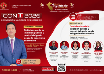 CONI 2026: CIP Lima impulsa propuestas para optimizar la inversión pública y fortalecer la gobernabilidad desde la ingeniería económica