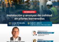 Conferencia presencial virtual: Instalación y ensayo de calidad en pilotes barrenados / Lunes 20 de julio