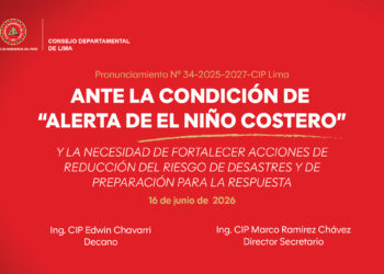 Pronunciamiento N° 34-2025-2027/CIP Lima | Ante la condición de «Alerta de El Niño Costero» y la necesidad de fortalecer acciones de reducción del riesgo de desastres y de preparación para la respuesta