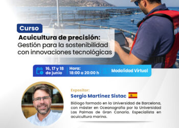 Curso: Acuicultura de precisión: Gestión para la sostenibilidad con innovaciones tecnológicas
