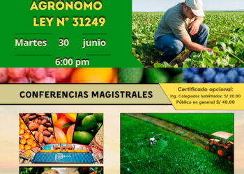 Conferencia Magistral: ¨Día del Ingeniero Agrónomo Ley Nº 31249¨ / Martes 30 de junio