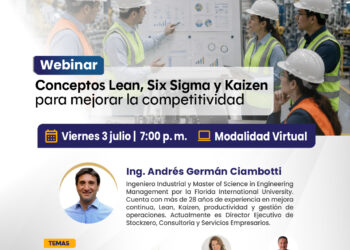 Webinar: Conceptos Lean, Six Sigma y Kaizen para mejorar la competitividad / Viernes 3 de julio