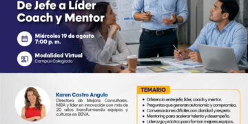 “De Jefe a Líder: Coach y Mentor ” | Conferencia Virtual: Miércoles 19 de agosto 7:00 p.m.