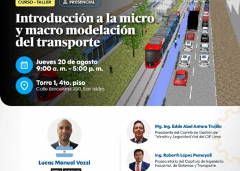 Curso-taller presencial: “Introducción a la micro y macro modelación del transporte” | Jueves 20 de agosto de 9:00 a. m. a 5:00 p. m.
