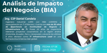 Webinar: ¨Análisis de Impacto del Negocio (BIA)¨ / Martes 7 de julio
