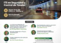 Seminario: ¨ITS en Seguridad y Control de Túneles¨ / Viernes 10 de julio