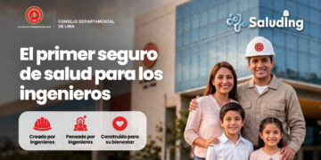 CIP Lima fortalece el bienestar de sus colegiados con SaludIng, el primer seguro de salud creado para ingenieros