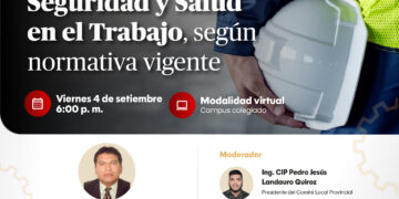 Conferencia virtual: ¨Seguridad y Salud en el Trabajo, según normativa vigente¨ / Viernes 4 de septiembre