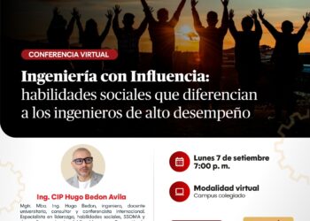 Webinar: “Ingeniería con Influencia: Habilidades Sociales que Diferencian a los Ingenieros de Alto Desempeño” / Lunes 7 de septiembre