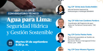 Conversatorio Técnico “Agua para Lima: Seguridad Hídrica y Gestión Sostenible” / Martes 1 de septiembre