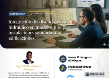Conferencia Virtual: “Integración del diseño y cálculo hidráulico en modelos BIM para instalaciones sanitarias en edificaciones” | Jueves 13 de agosto, 7:00 p.m.
