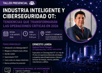 Taller presencial: «Industria Inteligente y Ciberseguridad OT» / Lunes 17 de agosto
