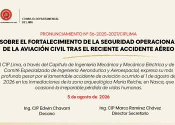 PRONUNCIAMIENTO N° 36-2025-2027/CIPLIMA – SOBRE EL FORTALECIMIENTO DE LA SEGURIDAD OPERACIONAL DE LA AVIACIÓN CIVIL TRAS EL RECIENTE ACCIDENTE AÉREO