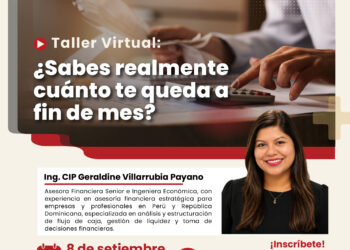 Taller Virtual: ¿Sabes realmente cuánto te queda a fin de mes?¿Te gustaría aprender a organizar mejor tus finanzas y tomar decisiones más acertadas con tu dinero?