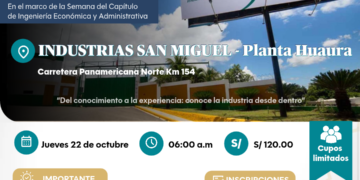Visita técnica: ¨Industrias San Miguel – Planta Huaura¨ / Jueves 22 de octubre