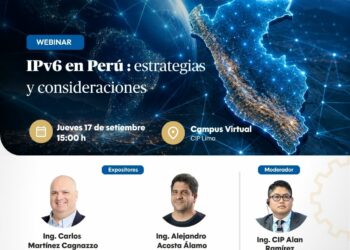 Webinar: «IPv6 en Perù: Estrategias y consideraciones» / Jueves 17 de setiembre
