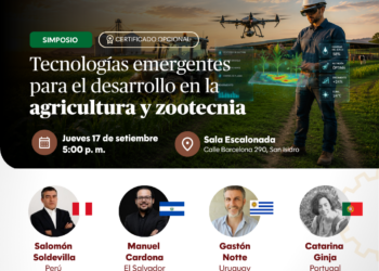 Simposio: ¨Tecnologías emergentes para el desarrollo en la agricultura y zootecnia¨ / Jueves 17 de setiembre