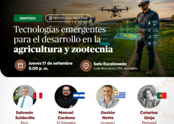 Simposio: Tecnologías emergentes para el desarrollo en la agricultura y zootecnia / Jueves 17 de setiembre
