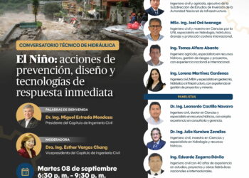 Conversatorio Técnico de Hidráulica: El NIÑO – Acciones de prevención, diseño y tecnologías de respuesta inmediata / Martes 8 de setiembre