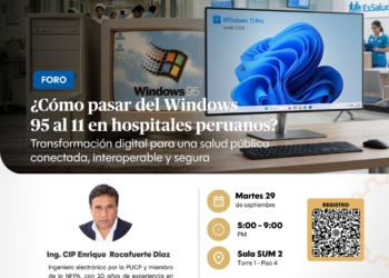Foro: «¿Como pasar del Windows 95 al 11 en hospitales peruanos?» / Martes 29 de setiembre