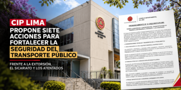 CIP Lima propone siete acciones para fortalecer la seguridad del transporte público frente a la extorsión y el sicariato