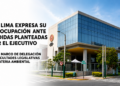 CIP Lima expresa su preocupación ante medidas planteadas por el Ejecutivo en el marco de delegación de facultades legislativas en materia ambiental