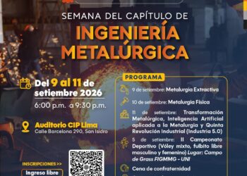 ¡Llega la Semana del Capítulo de Ingeniería Metalúrgica!