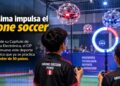 CIP Lima impulsa el drone soccer, la nueva disciplina que une tecnología, ingeniería y deporte