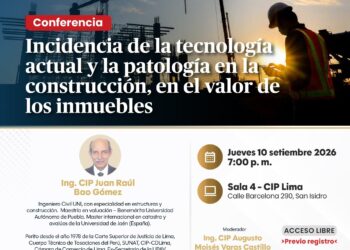 Conferencia: «Incidencia de la tecnología y la patología en la construcción y su impacto en el valor de los inmuebles» / Jueves 10 de setiembre