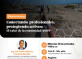 Charla Técnica: “Conectando profesionales, protegiendo activos: el valor de la comunidad AMPP” / Miércoles 23 de setiembre