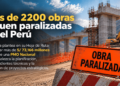 Más de 2200 obras siguen paralizadas en el Perú: CIP Lima plantea prevenir las fallas antes de iniciar la ejecución