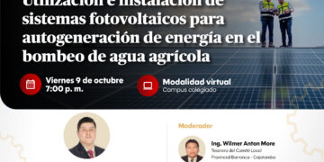 Webinar: “Utilización e Instalación de Sistemas Fotovoltaicos para autogeneración de energía en el bombeo de agua agrícola” / Viernes 9 de octubre