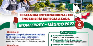 ¡Convocatoria abierta! I Estancia Internacional en Ingeniería Especializada: Monterret – México 2027