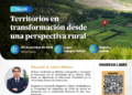 Taller: ¨Territorios en transformación desde una perspectiva rural¨ / Fecha: 9 de octubre