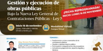 Reprogramación del programa de especialización: «Gestión y Ejecución de Obras Publicas bajo la Nueva Ley General de Contrataciones Publicas, Ley N.° 32069»