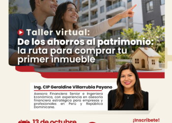 Taller virtual: De los ahorros al patrimonio: La ruta para comprar tu primer inmueble con inteligencia / Martes 13 de octubre